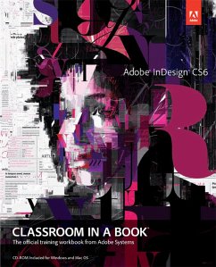 Adobe InDesign CS6 Classroom in a Book (eBook, PDF) - Anton, Kelly Kordes; Cruise, John