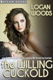 The Willing Cuckold - A Sexy MFM HotWife Femdom Erotic Short Story from Steam Books (eBook, ePUB)