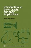 Introduction to Bond Graphs and their Applications (eBook, PDF)