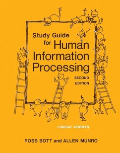 Study Guide for Human Information Processing (eBook, PDF) - Bott, Ross; Munro, Allen