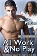 All Work & No Play - A Sexy Interracial... - Bild 1