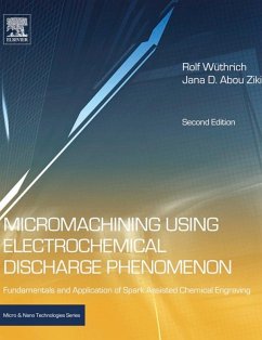 Micromachining Using Electrochemical Discharge Phenomenon (eBook, ePUB) - Wuthrich, Rolf; Ziki, Jana D. Abou