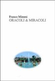 Oracoli & Miracoli (eBook, ePUB)