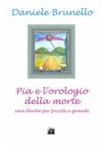 Pia e l'orologio della morte (eBook, ePUB)