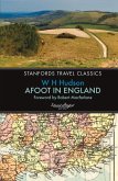 Afoot in England: Standfords Travel Classics