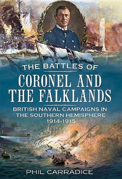 The Battles of Coronel and the Falklands - Carradice, Phil