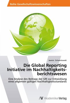 Die Global Reporting Initiative im Nachhaltigkeits­berichtswesen