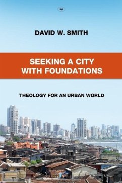 Seeking a City with Foundations - Smith, David W