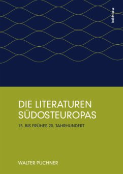 Die Literaturen Südosteuropas - Puchner, Walter