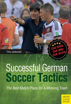 Successful German Soccer Tactics: The Best Match Plans for a Winning Team - Jankowski, Timo