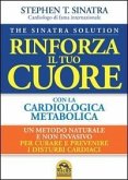 Rinforza il tuo cuore con la cardiologica metabolica Rinforza il tuo cuore con la cardiologica metabolica