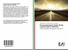 Proctocolectomia Totale Ibrida Laparoscopica/ Robotica - Pisano, Roberta;Di Candio, Giulio;Morelli, Luca