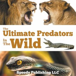 The Ultimate Predators In The Wild - Publishing Llc, Speedy