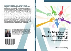 Die Behandlung von Schülern mit Migrationshintergrund im Unterricht