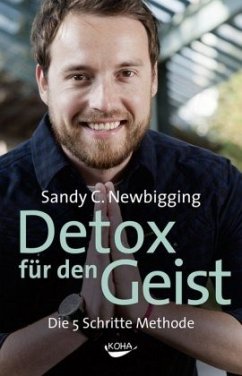 Detox für den Geist - Newbigging, Sandy C.