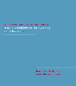 Schools and Community (eBook, PDF) - Arthur, James; Bailey, Richard
