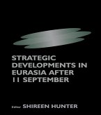 Strategic Developments in Eurasia After 11 September (eBook, PDF)