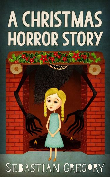 A Christmas Horror Story (eBook, ePUB)