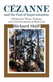 Cézanne and the End of Impressionism (eBook, ePUB)