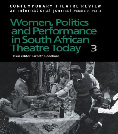 Women, Politics and Performance in South African Theatre Today (eBook, PDF) - Goodman, Lizbeth