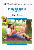 Her Sister's Child (Mills & Boon Silhouette) (eBook, ePUB)