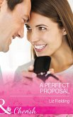 A Perfect Proposal (Mills & Boon Cherish) (eBook, ePUB)
