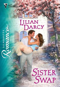 Sister Swap (Mills & Boon Silhouette) (eBook, ePUB) - Darcy, Lilian