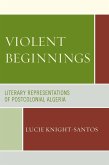 Violent Beginnings (eBook, ePUB)