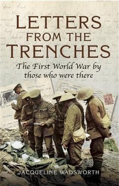 Letters from the Trenches (eBook, ePUB) - Wadsworth, Jacqueline