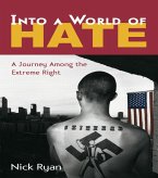 Into a World of Hate (eBook, ePUB)