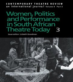 Women, Politics and Performance in South African Theatre Today (eBook, ePUB) - Goodman, Lizbeth