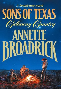 Callaway Country (Mills & Boon Silhouette) (eBook, ePUB) - Broadrick, Annette