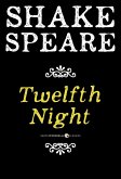 Twelfth Night; Or What You Will (eBook, ePUB)