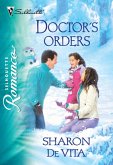 Doctor's Orders (Mills & Boon Silhouette) (eBook, ePUB)