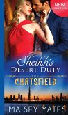 Sheikh's Desert Duty (The Chatsfield, Book 9) (eBook, ePUB)