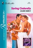 Saving Cinderella (Mills & Boon Silhouette) (eBook, ePUB)