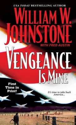 Vengeance Is Mine (eBook, ePUB) - Johnstone, William W.