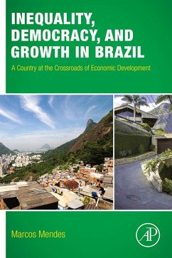 Inequality, Democracy, and Growth in Brazil (eBook, ePUB) - Mendes, Marcos