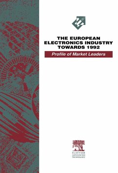 The European Electronics Industry Towards 1992 - A Profile of Market Leaders (eBook, PDF) - Fletcher, Andrew E