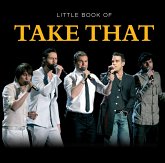 Little Book of Take That (eBook, ePUB) Little Book of Take That (eBook, ePUB)