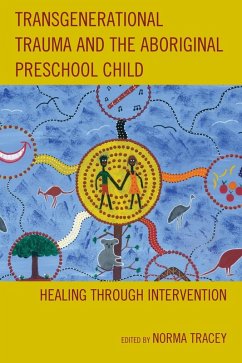 Cover Transgenerational Trauma and the Aboriginal Preschool Child (eBook, ePUB)