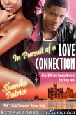 In Pursuit of a Love Connection (with "A Simple Photographer") - A Sexy BBW Erotic Romance Novelette from Steam Books (eBook, ePUB)