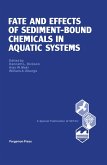 Fate and Effects of Sediment-Bound Chemicals in Aquatic Systems (eBook, PDF)
