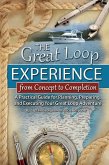 The Great Loop Experience - From Concept to Completion (eBook, ePUB)