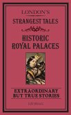 London's Strangest Tales: Historic Royal Palaces (eBook, ePUB)