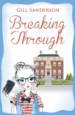 Breaking Through (eBook, ePUB) Breaking Through (eBook, ePUB)