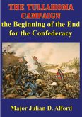 Tullahoma Campaign, The Beginning Of The End For The Confederacy (eBook, ePUB)