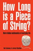 How Long Is a Piece of String? (eBook, ePUB)