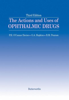 The Actions and Uses of Ophthalmic Drugs (eBook, PDF) - Davies, P. H. O'Connor; Hopkins, G. A.; Pearson, R. M.