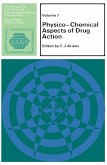 Physico-Chemical Aspects of Drug Action (eBook, PDF) Physico-Chemical Aspects of Drug Action (eBook, PDF)